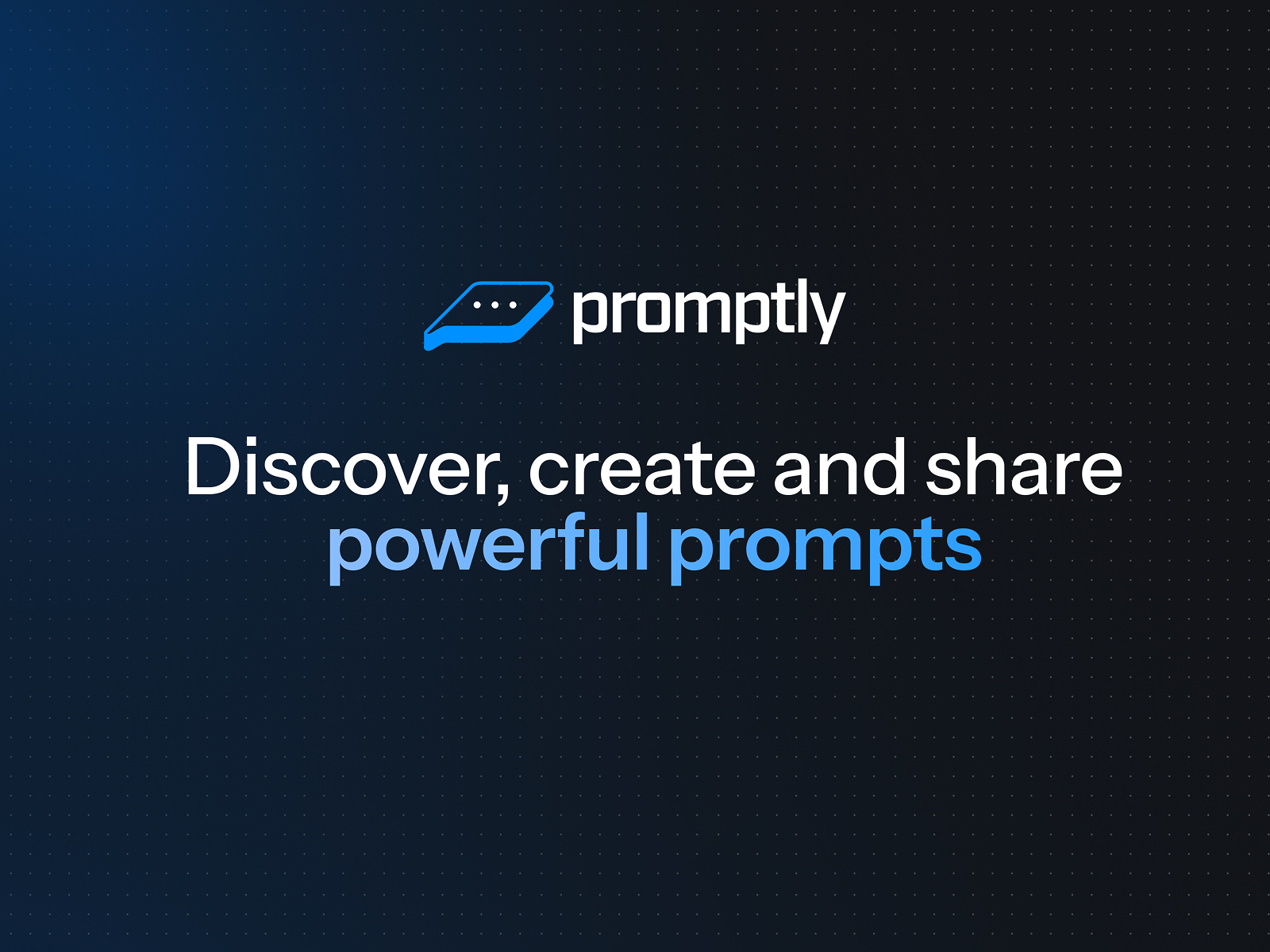Promptly
